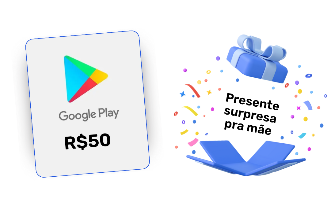 Gift Card R$50 e presente surpresa para mãe